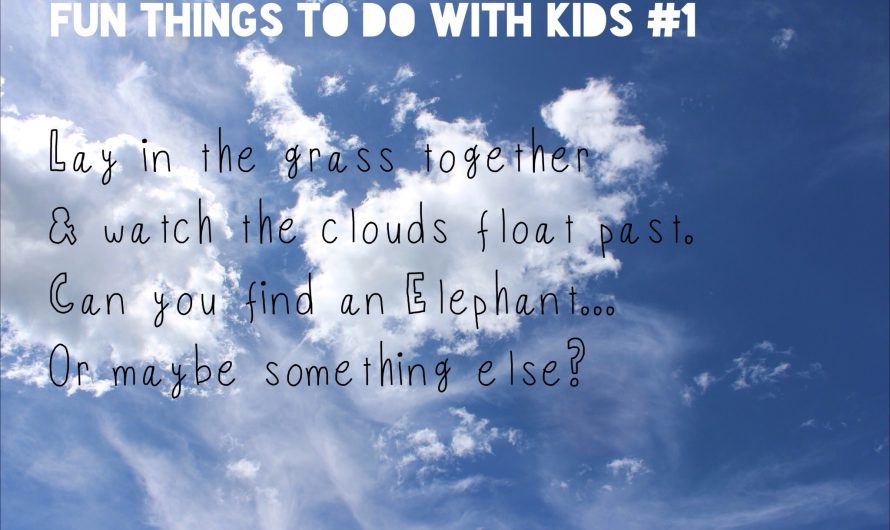 101 Fun things to do with Kids!