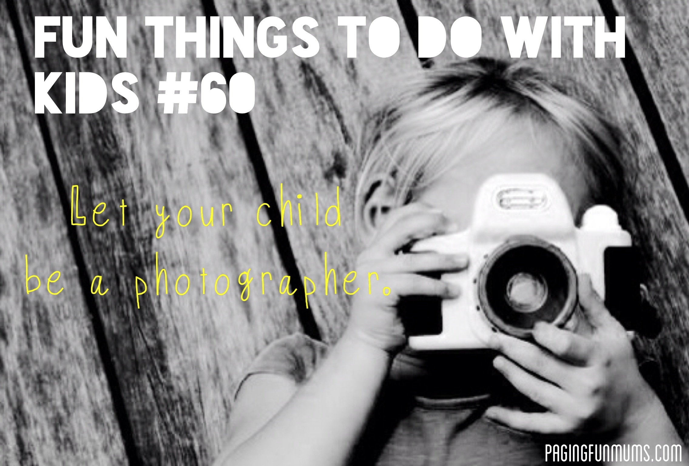 101 Fun Things to do with Kids
