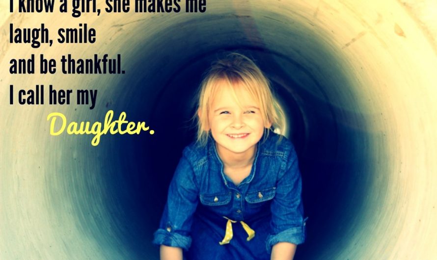 My Daughter Quote – (Louise)