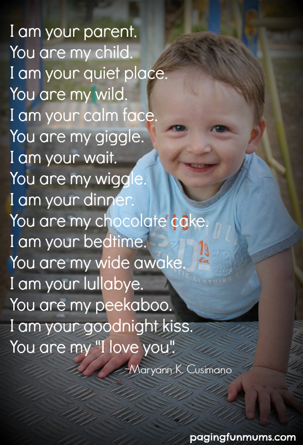 I am your parent. You are my child. ~ lovely quote for parents ...