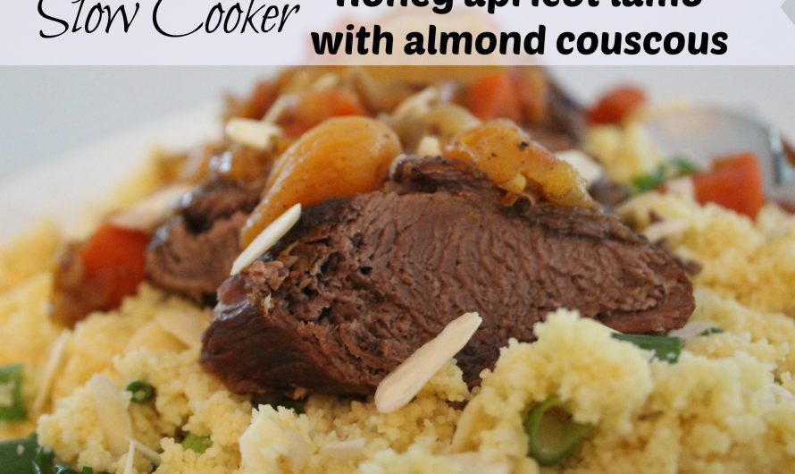 Slow Cooker Honey Apricot Lamb with Almond Cous Cous