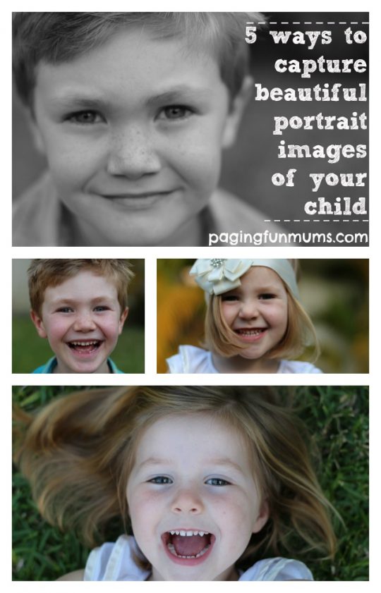 5 ways to capture beautiful portraits of your child