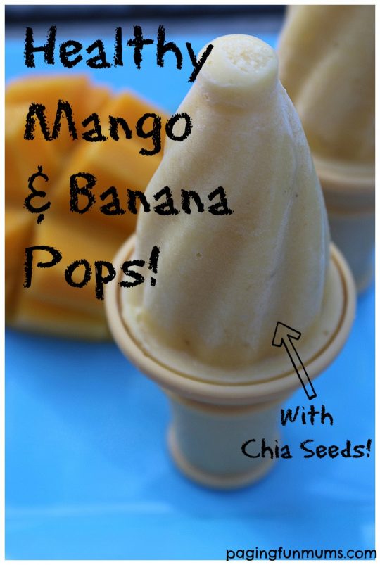 Healthy Mango and Banana Pops with Chia Seeds! Kids LOVE this!!
