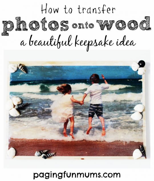 How to transfer photos onto wood a beautiful keepsake idea