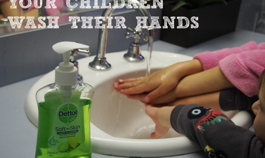 Top tips to help your children wash their hands!