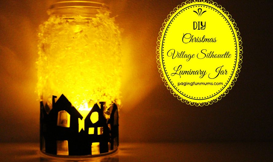 DIY Christmas Village Silhouette Luminary Jar