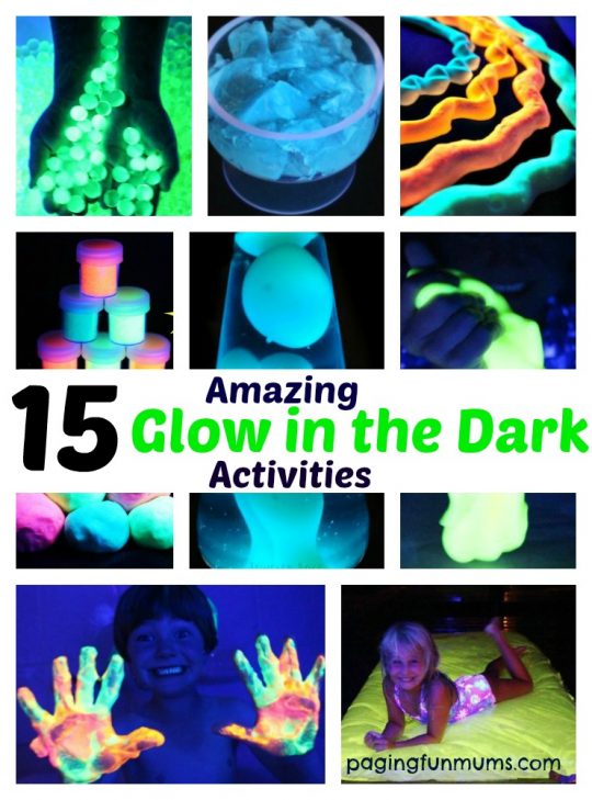 15 amazing glow in the dark activities