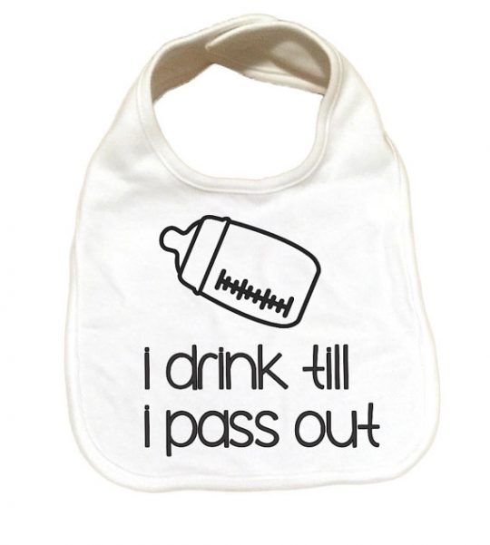 I drink til I pass out Bib