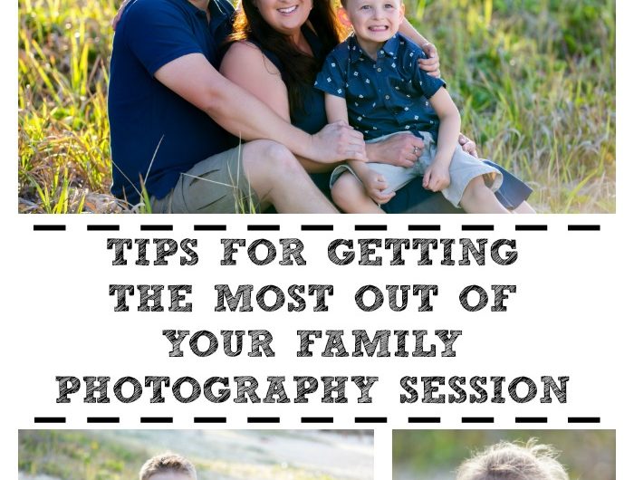 Tips for getting the most out of your family photography session!